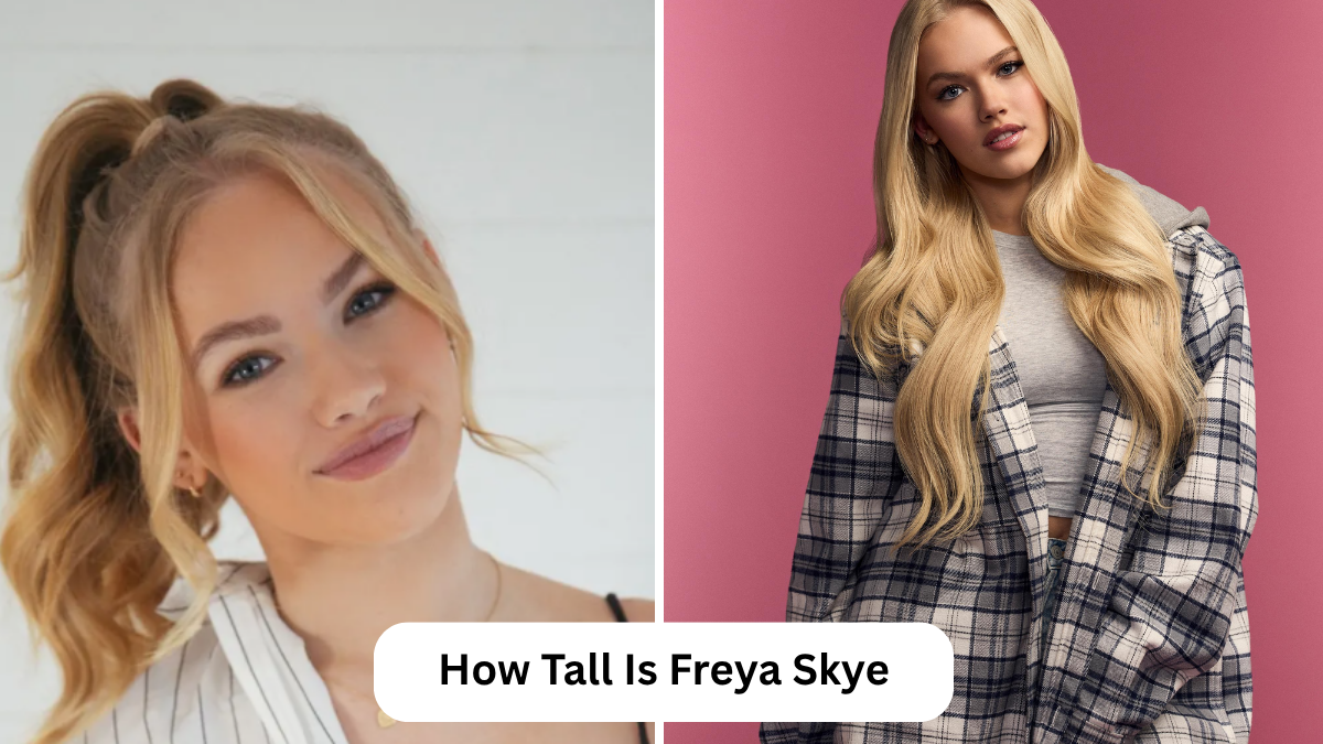how tall is freya skye