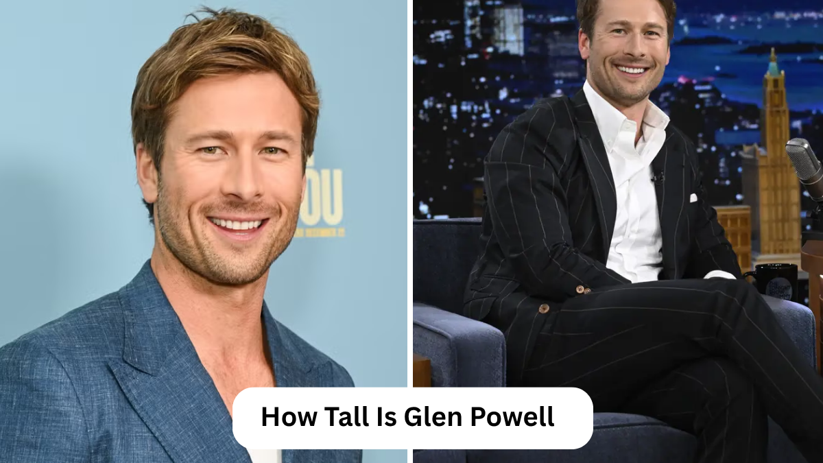 how tall is glen powell