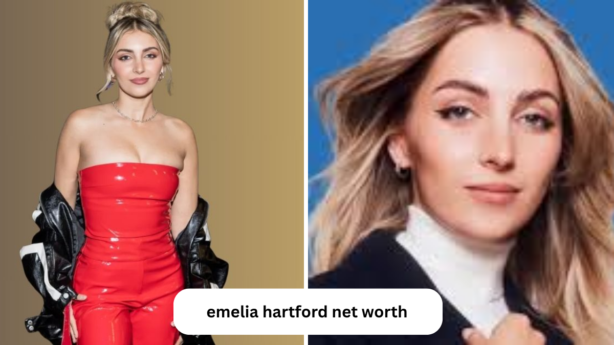 emelia hartford net worth