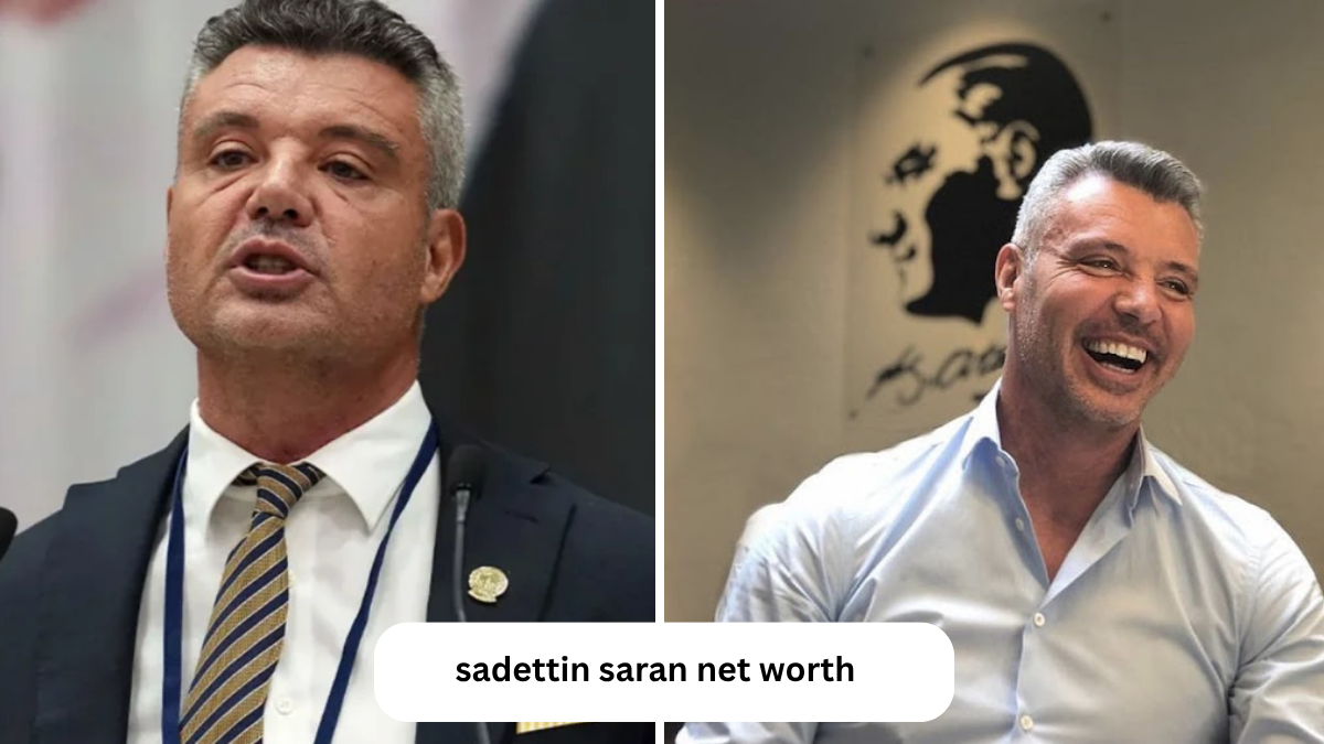 sadettin saran net worth